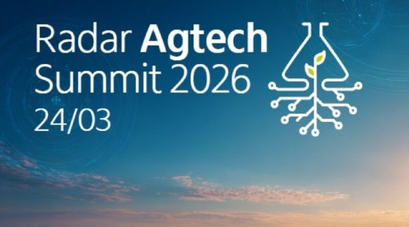 Radar Agtech Summit 2026 abre inscrições e reunirá especialistas em inovação no agronegócio