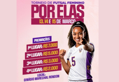 Prefeitura promove 1º Torneio Feminino de Futsal “Por Elas” em Rondonópolis